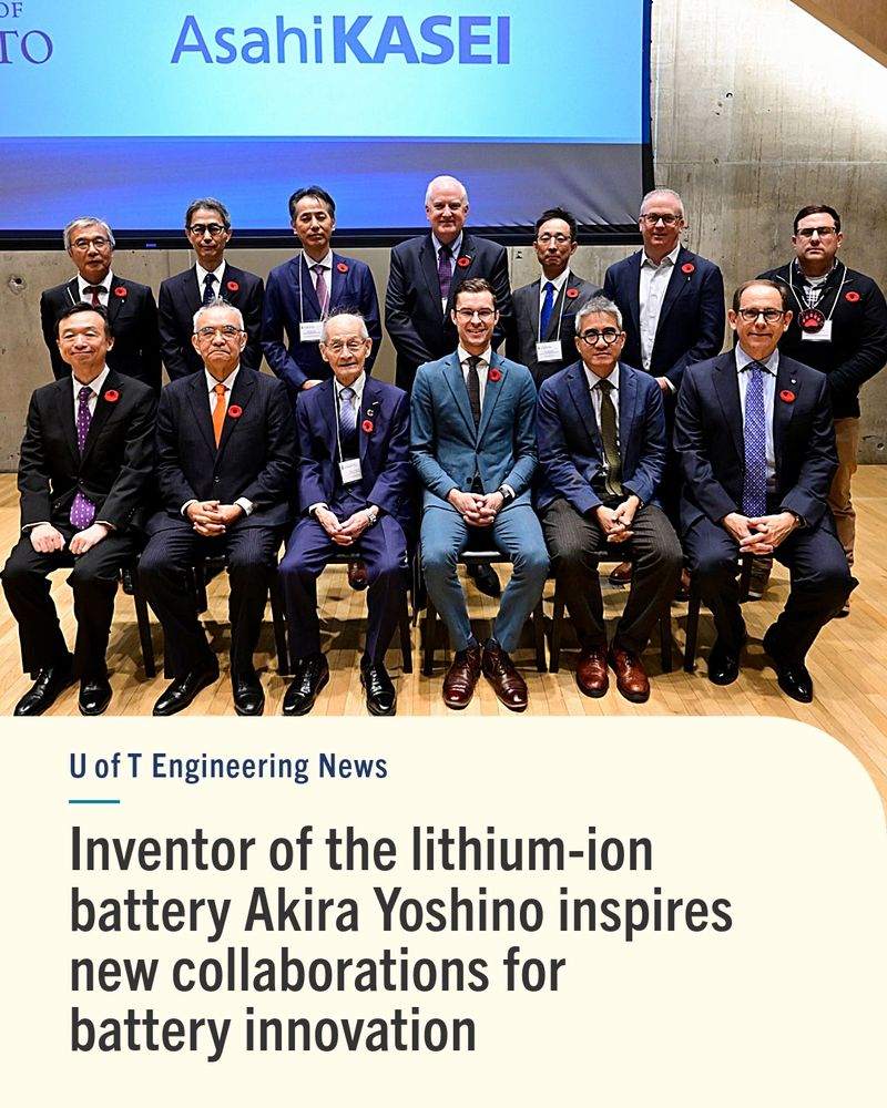 Group photo in front of a screen with logos AsahiKasei and U of T: Front Row: Consul-General Matsunaga Takeshi, Ambassador Kenji Yamanouchi, Dr. Akira Yoshino, Associate Minister Sam Oosterhoff, Professor Joseph Wong, Professor Mark Lautens Back Row: Shuichiro Ogawa (Asahi Kasei Innovation Strategy), Nobuya Kaneko (Asahi Kasei Battery Separator), Ryu Taniguchi (Asahi Kasei Battery Separator), Samuel Mills (Asahi Kasei Battery Separator), Koichiro Nara (Honda), Dave Jamison (Honda), Councillor Jesse Herkimer (Mississaugas of the Credit First Nation)