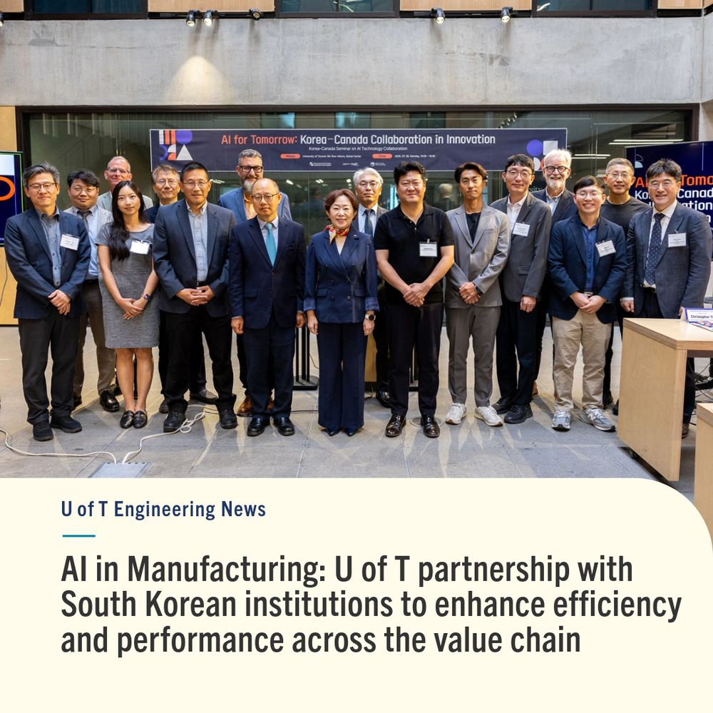 U of T Engineering News: AI in Manufacturing: U of T partnership with South Korean institutions to enhance efficiency and performance across the value chain (Group photo of officials from KIAT, KETI, KATECh and U of T Engineering faculty) 