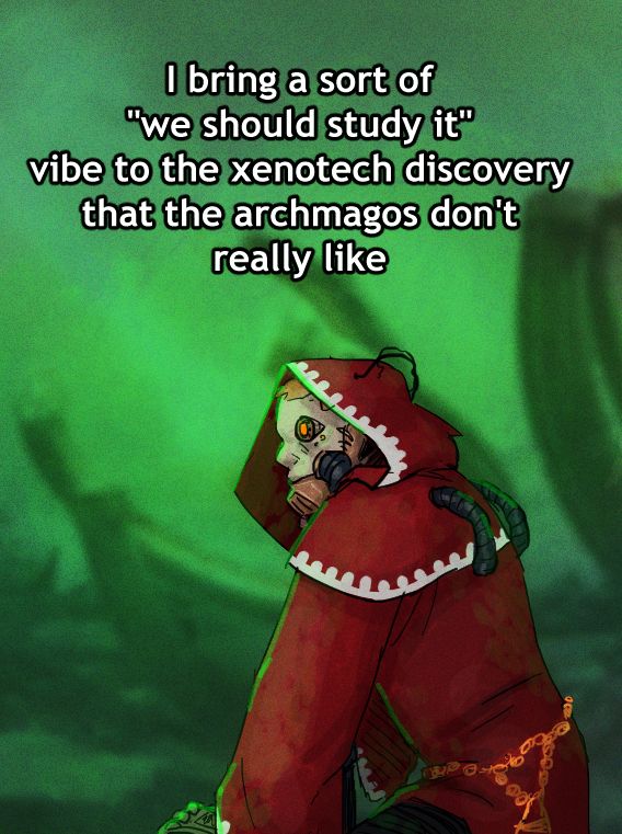 A meme redraw featuring my engineseer OC with a text that reads "I bring a sort of 'we should study it' vibe to the xenotech discovery that the archmagos don't really like"