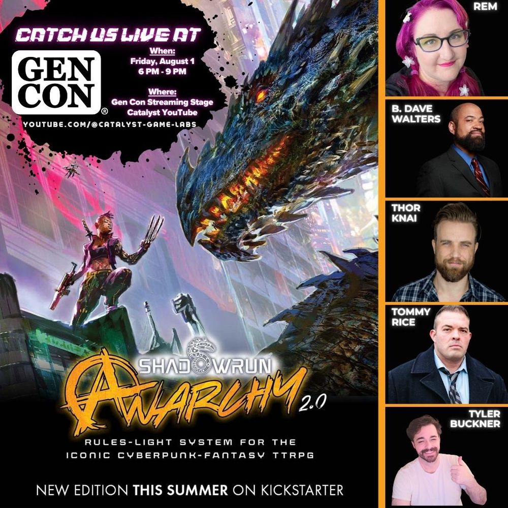 Check out the Anarchy 2.0 actual play at Gen Con! Live at youtube.com/@catalyst-game-labs from 6pm to 9pm Eastern on Friday August 1st!