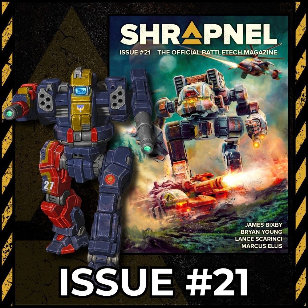 The cover of BattleTech: Shrapnel Issue #21 and an AFFS Blackjack C, as featured in this issue's Technical Readout. Grab your copy of this amazing 'Mech-based magazine today!