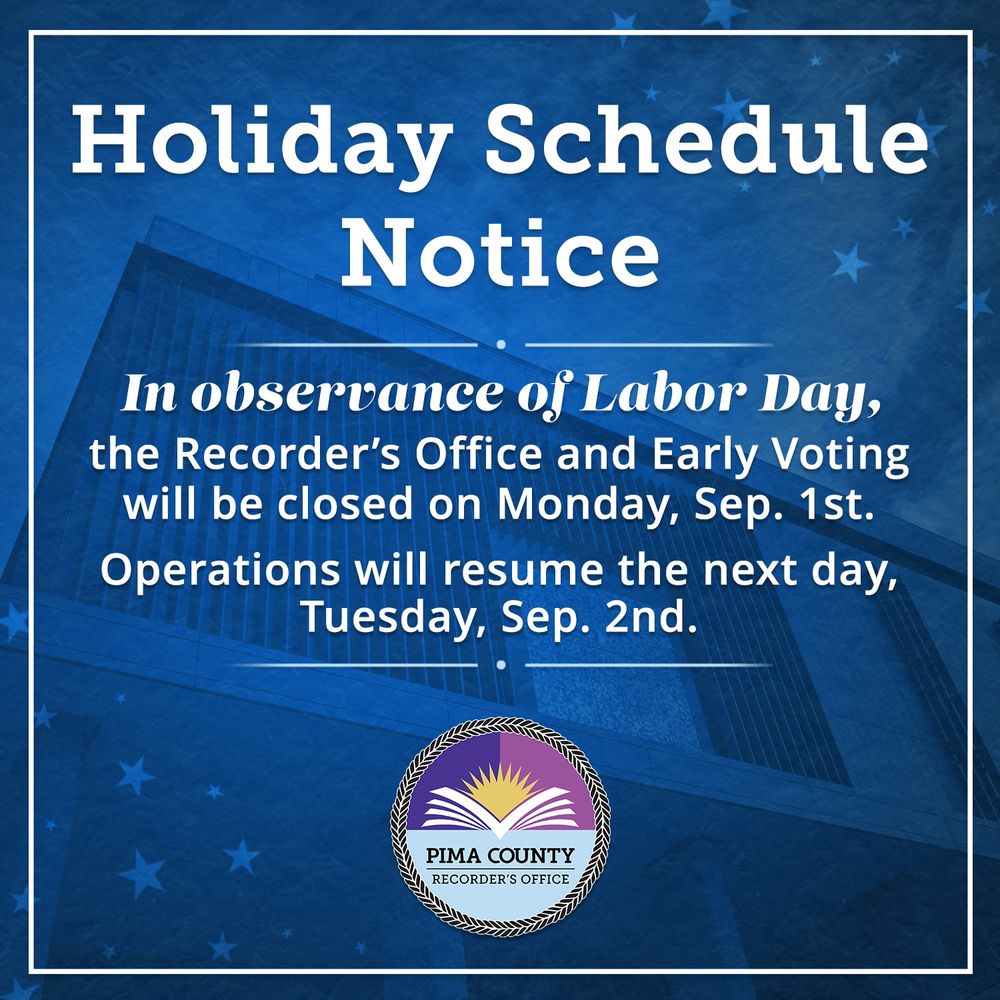 Holiday Schedule Notice! The Recorder's Office and Early Voting will be closed on Monday, September 1. Operations will resume on Tuesday, September 2. Have a happy and safe Labor Day!