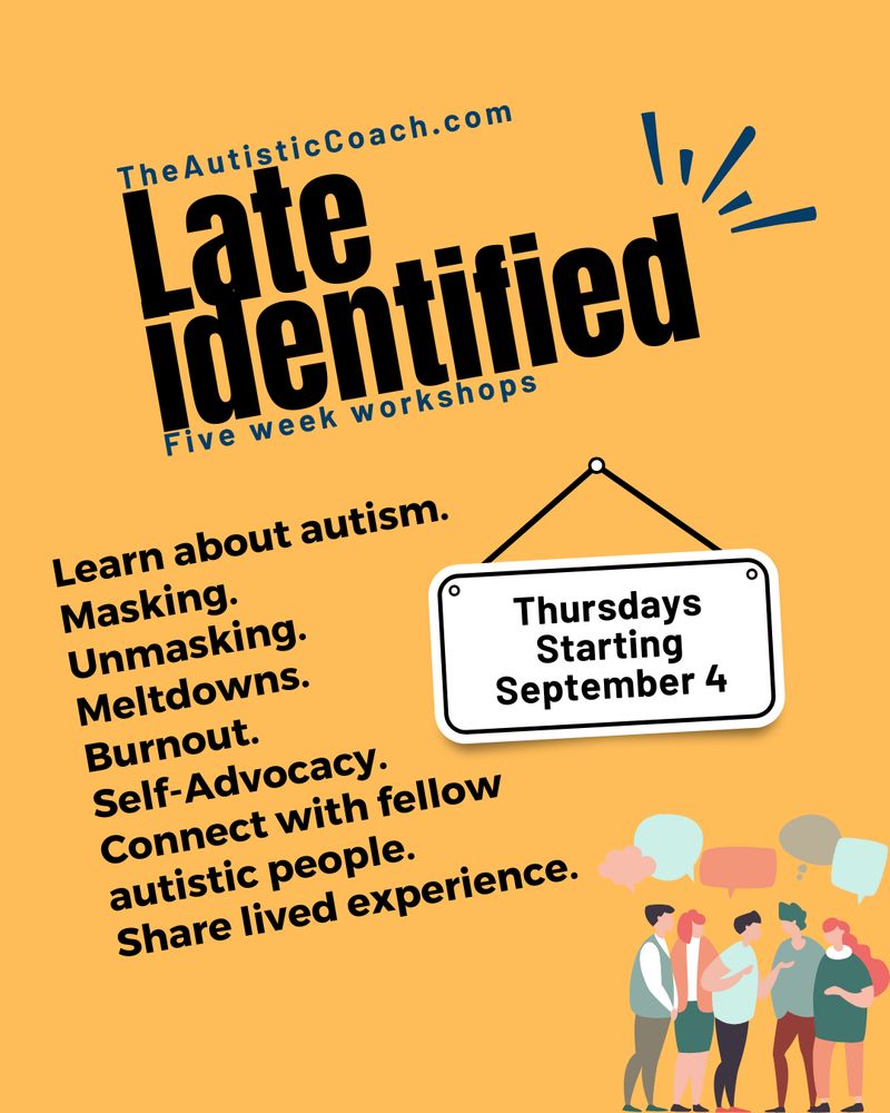 late identified autsitics workshop - starting september 4