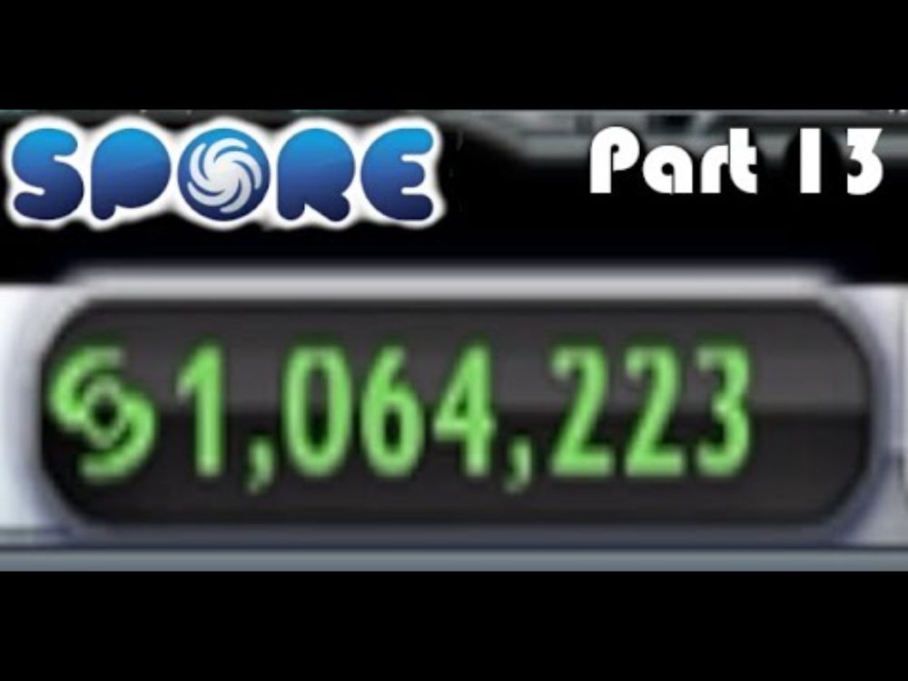 Millionaire! - Spore - Part 13
