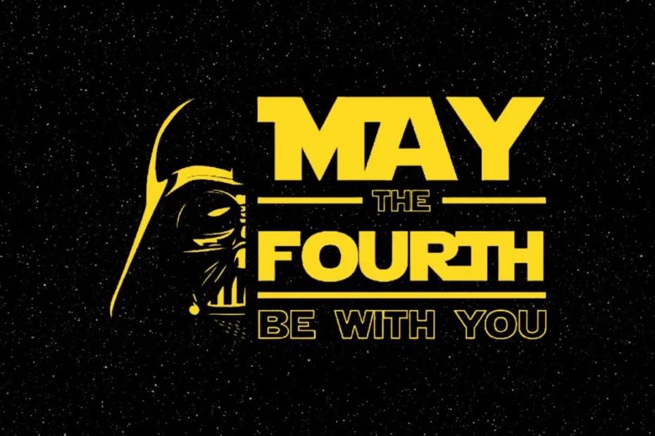 May the fourth be with you.