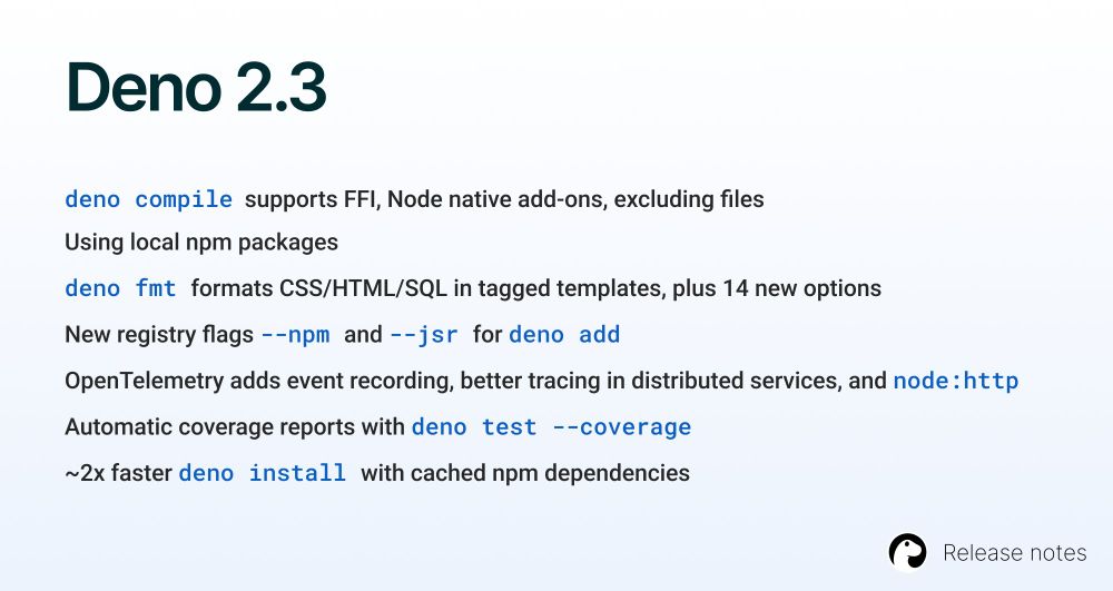 Deno 2.3: Improved deno compile, local npm packages, and more
