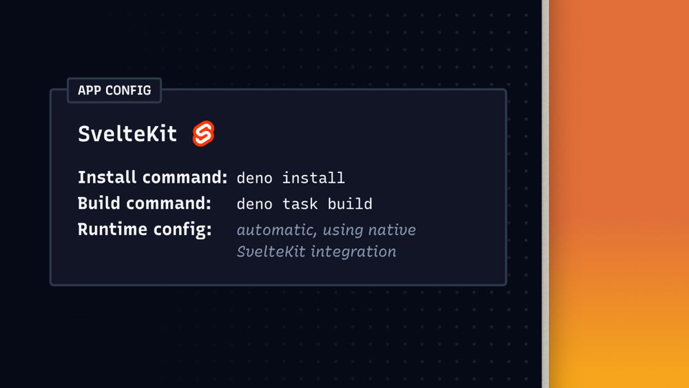 SvelteKit detected by Deno Deploy. Runtime and build configured automatically.