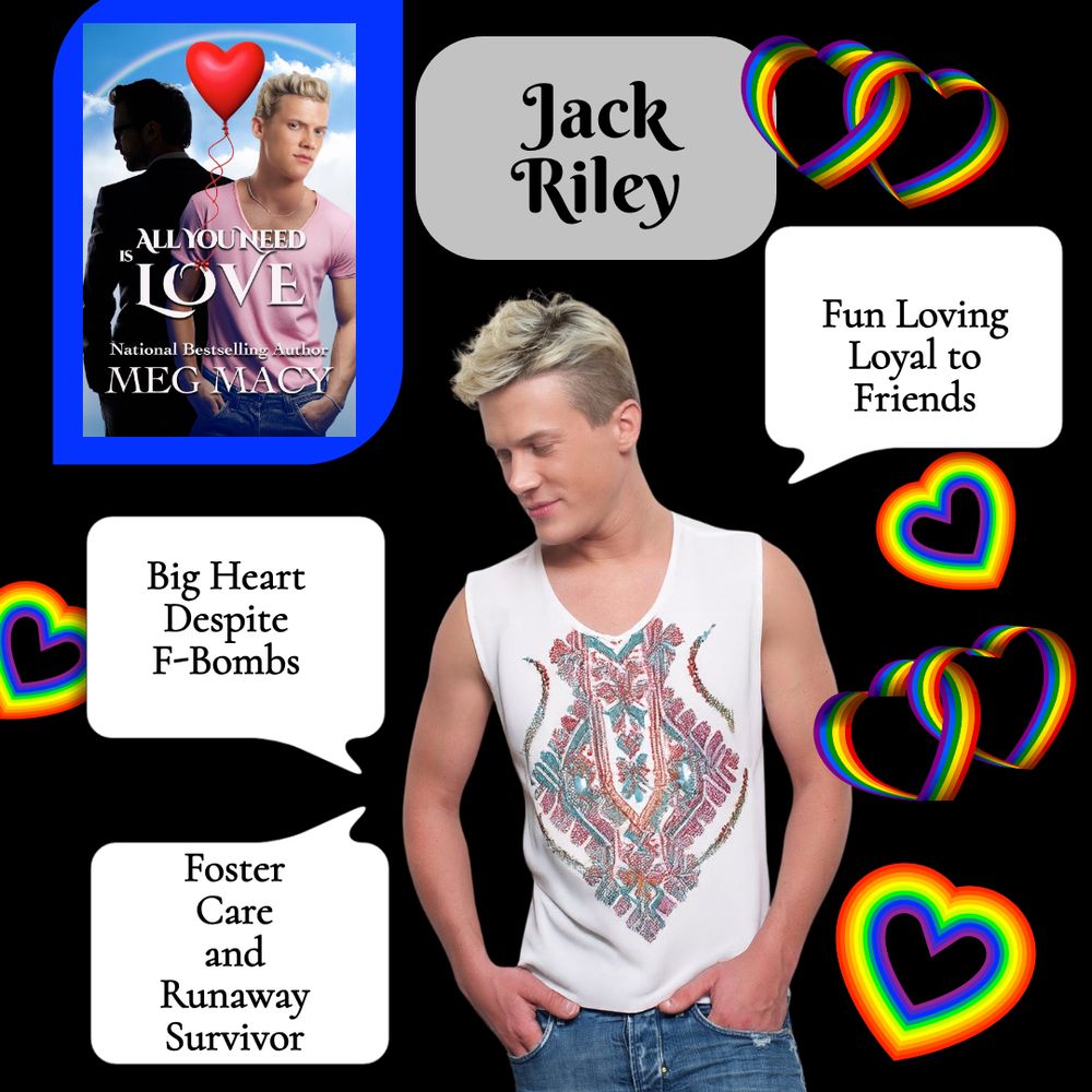 Main character Jack Riley of ALL YOU NEED IS LOVE, 🏳️‍🌈 lgbtq book m/m romantic suspense 