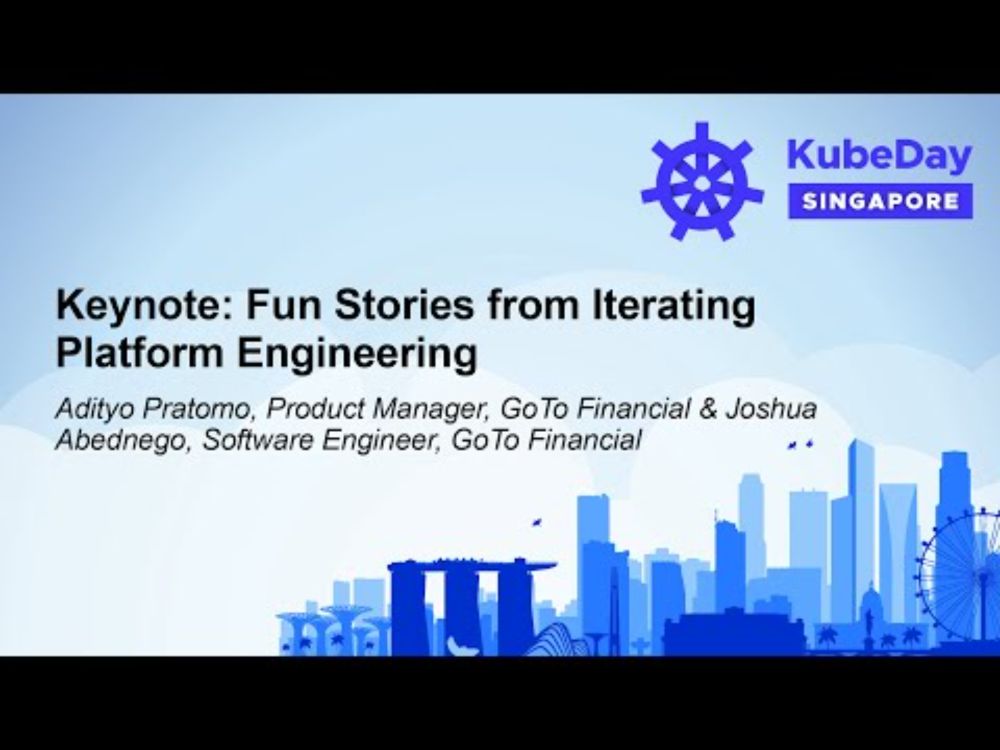 Keynote: Fun Stories from Iterating Platform Engineering - Adityo Pratomo & Joshua Abednego
