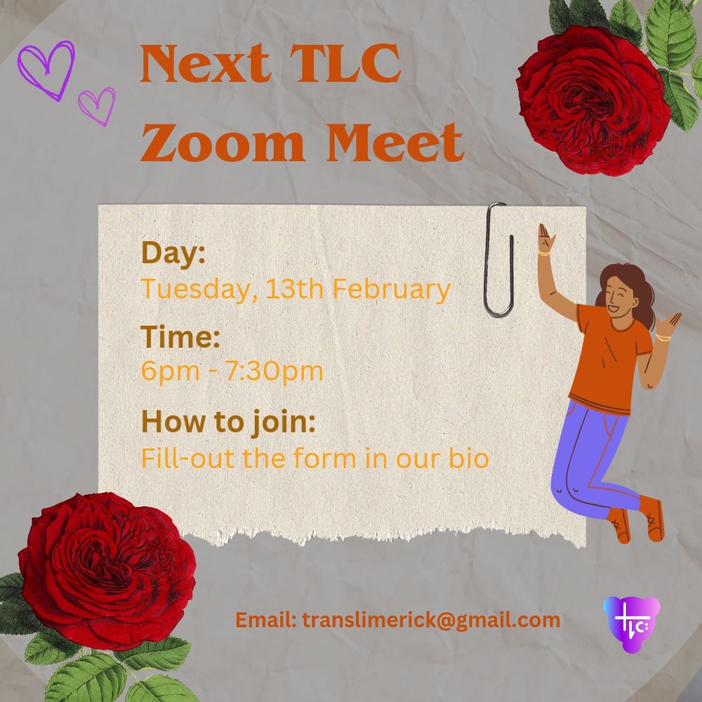 A yellowed-paper background. Large red text reads: 'Next TLC In Person Meet'. A light-yellow piece of notepaper with a paperclip and orange and brown text reads: “Day: Tuesday, 9th January. Time: 6pm to 7:30pm. How to join: Fill in the form in our bio.” Below the notepaper, red text reads - 'Email: translimerick@gmail.com'. In the bottom-right is the TLC logo. The corners of the image are decorated with red roses and purple hearts. There is a person jumping above the TLC logo, dressed in red and dark purple-ish blue.