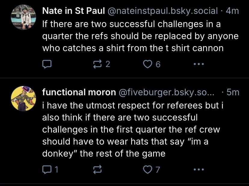 Two tweets about having two successful challenges in the first quarter, in one the refs punishment is being replaced by a fan, in the other they have to wear hats that say I’m a donkey