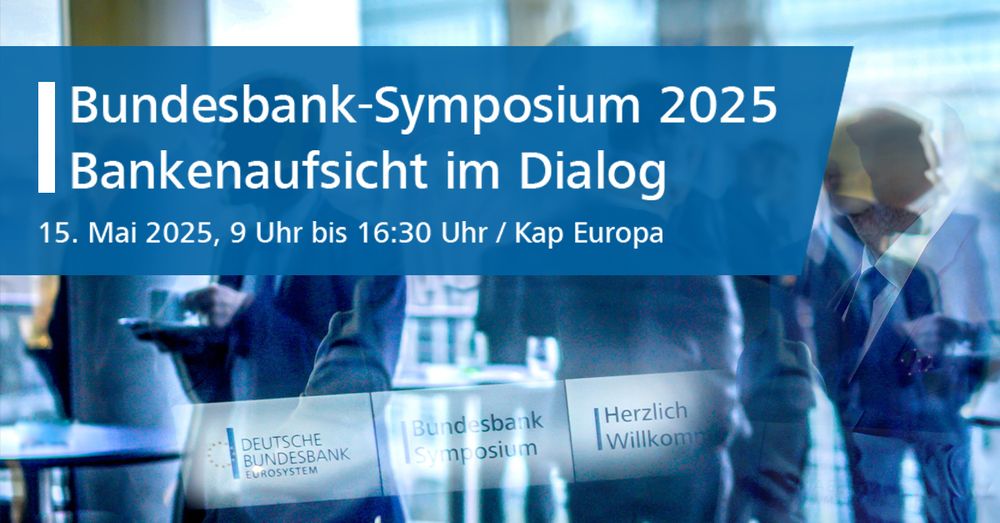 Bundesbank-Symposium am 15. Mai 2025 in Frankfurt am Main