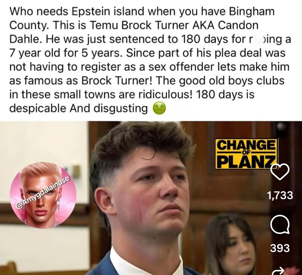 Candon Dahle. Sentenced to 180 days for raping a 7 yo for 5 years. Since part of his plea deal was not having to register as a sex offender, let's make him famous.