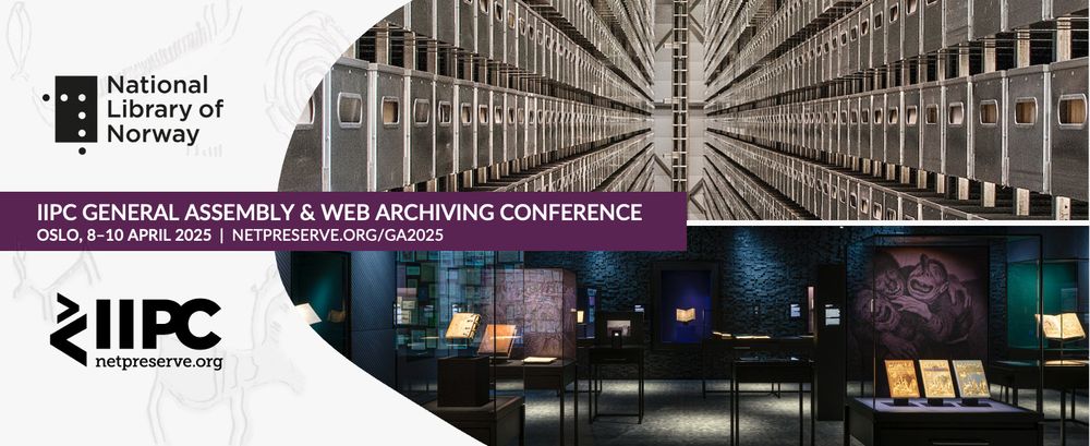 Split image of massive archival storage and a delicate exhibition with old books, plus logos of National Library of Norway and IIPC