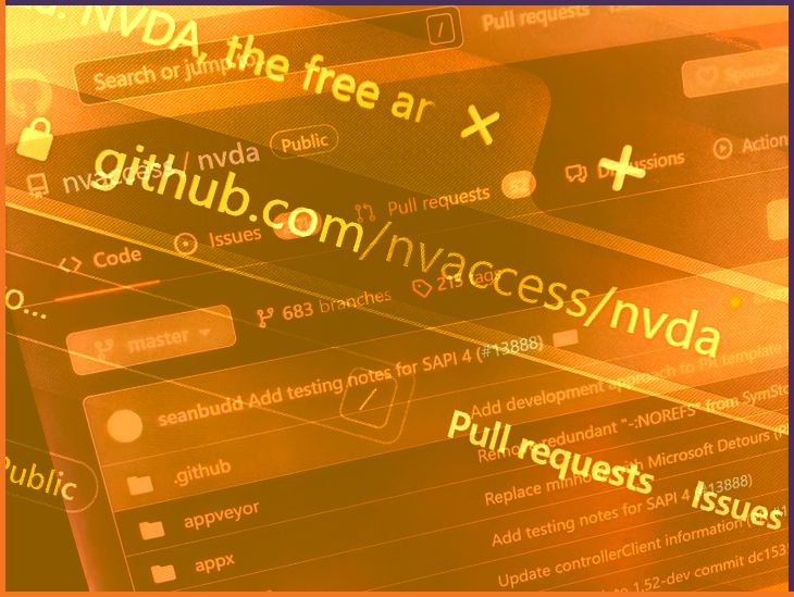 Several screenshots from NVDA's GitHub pages overlaid on each other with an organge tone
