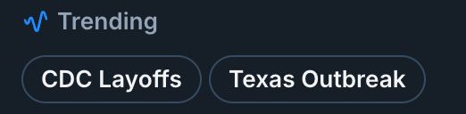 Top two trending items are CDC Layoffs and Texas Outbreak