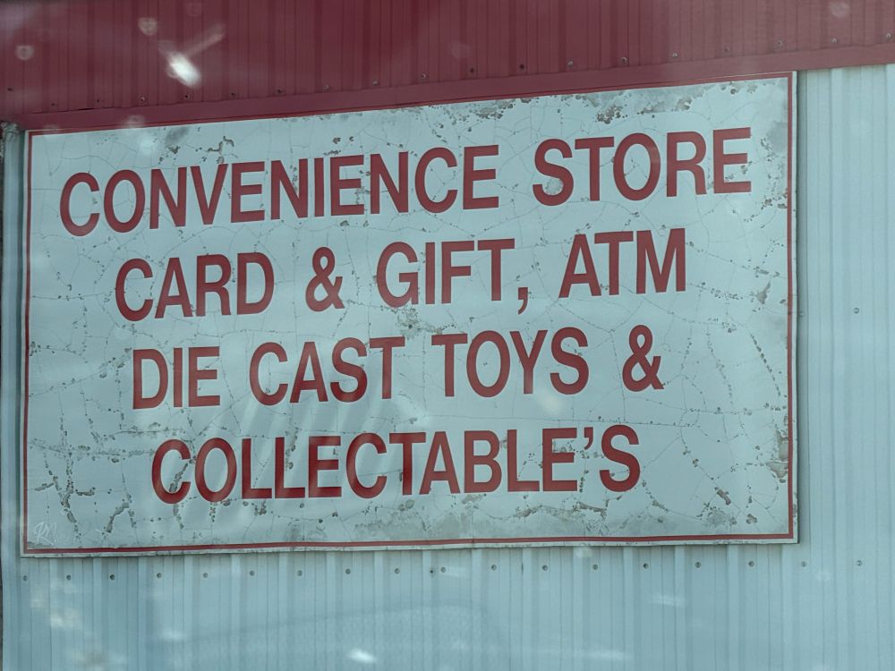 CONVENIENCE STORE
CARD & GIFT, ATM
DIE CAST TOYS &
COLLECTIBLE’S