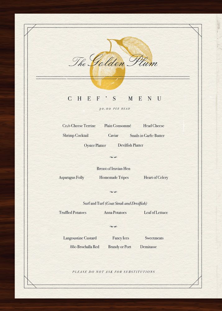 A fictional menu for the Golden Plum restaurant, for Blades '68. Classic high cuisine