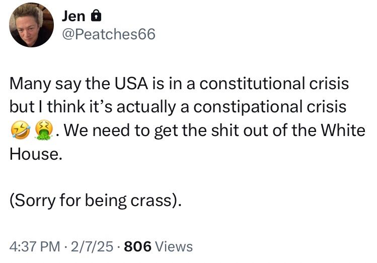 She says “the USA is having a ‘constipational’ crisis — need to get the shit out of the White House.”