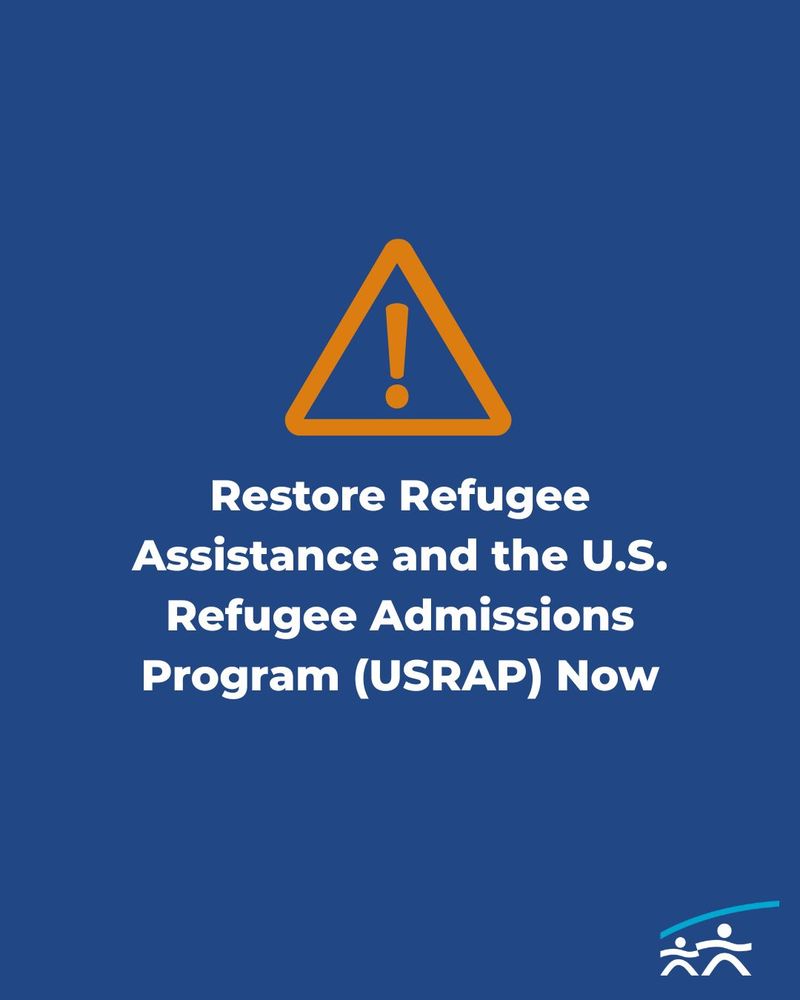 Action Alert Restore Refugee Assistance and the US Refugee Admissions Program Now