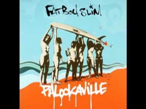 Fatboy Slim - Mi Bebe Masoquista