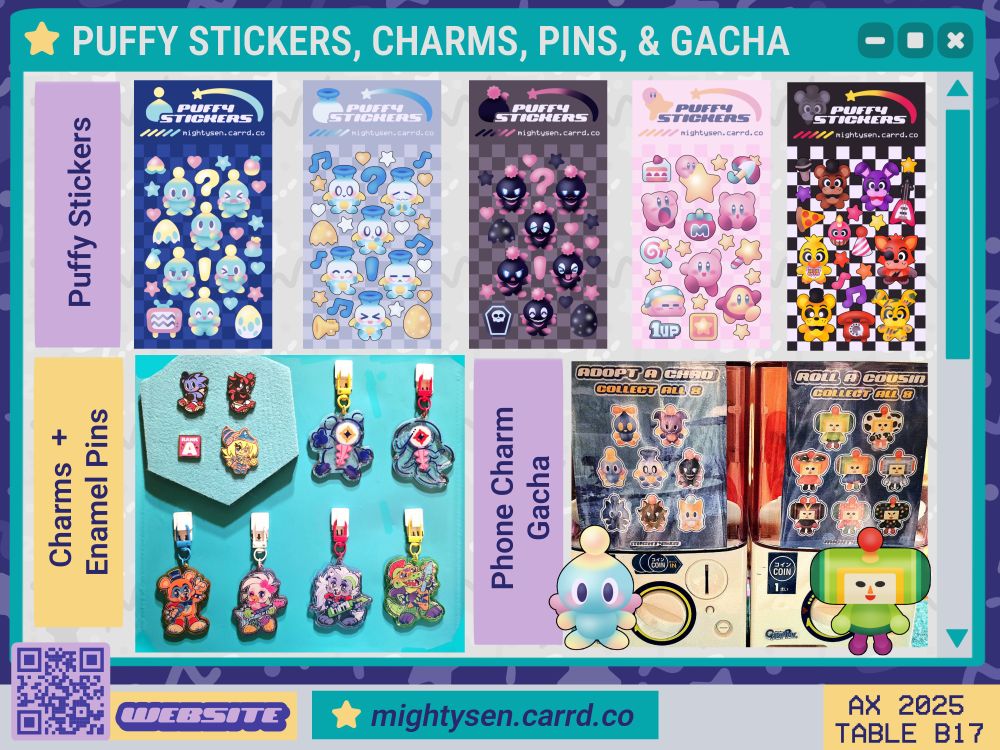 [3/4] mightysen at Anime Expo 2025's artist alley and their catalogue of items. Their table is located at B17 in Kentia Hall. This page of the catalogue shows the puffy stickers, charms, enamel pins, and phone charm gacha available.