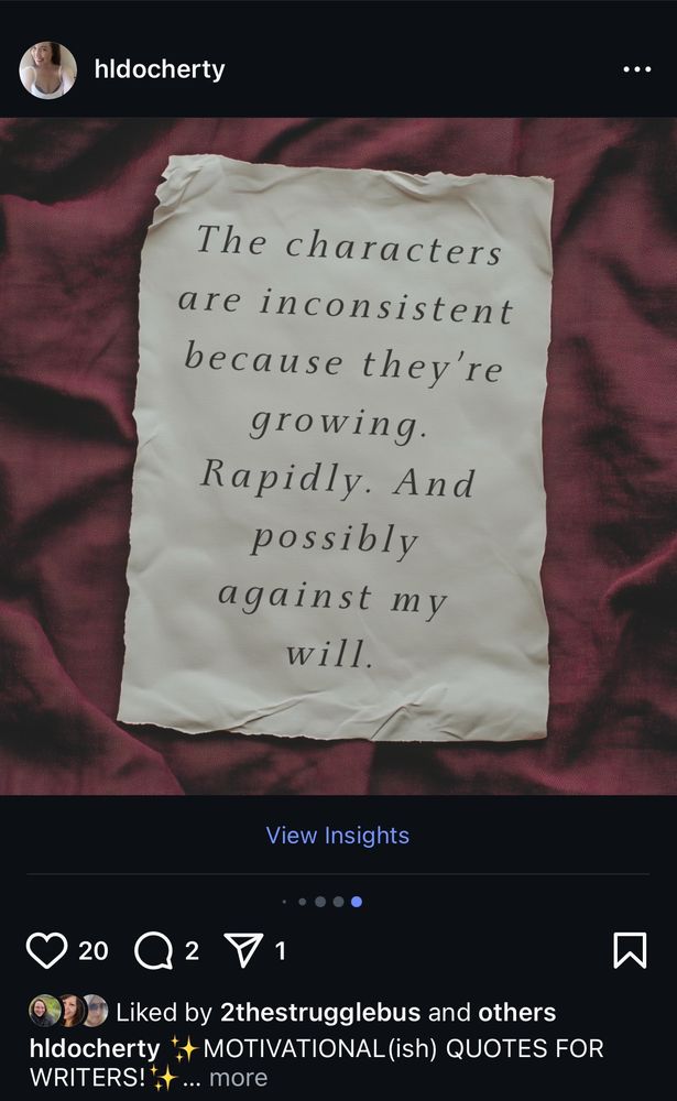 The characters are inconsistent because they’re growing. Rapidly. And possibly against my will.