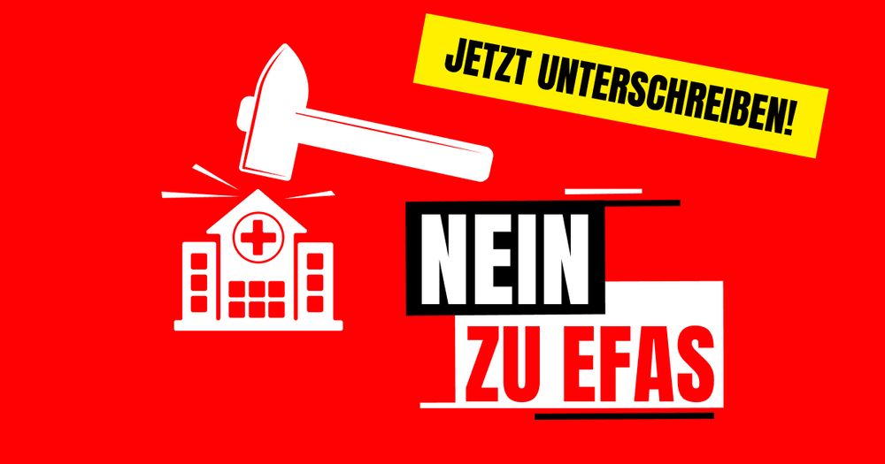 NEIN zu EFAS: Keine Gefährdung unseres Gesundheitswesens