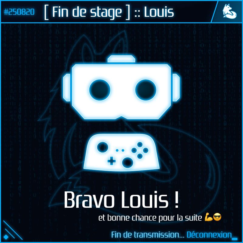 Bravo Louis ! Et bonne chance pour la suite.
Sur un fond mêlant des logos de Goupil Technology et des éléments clés de l'informatique / le jeu vidéo
