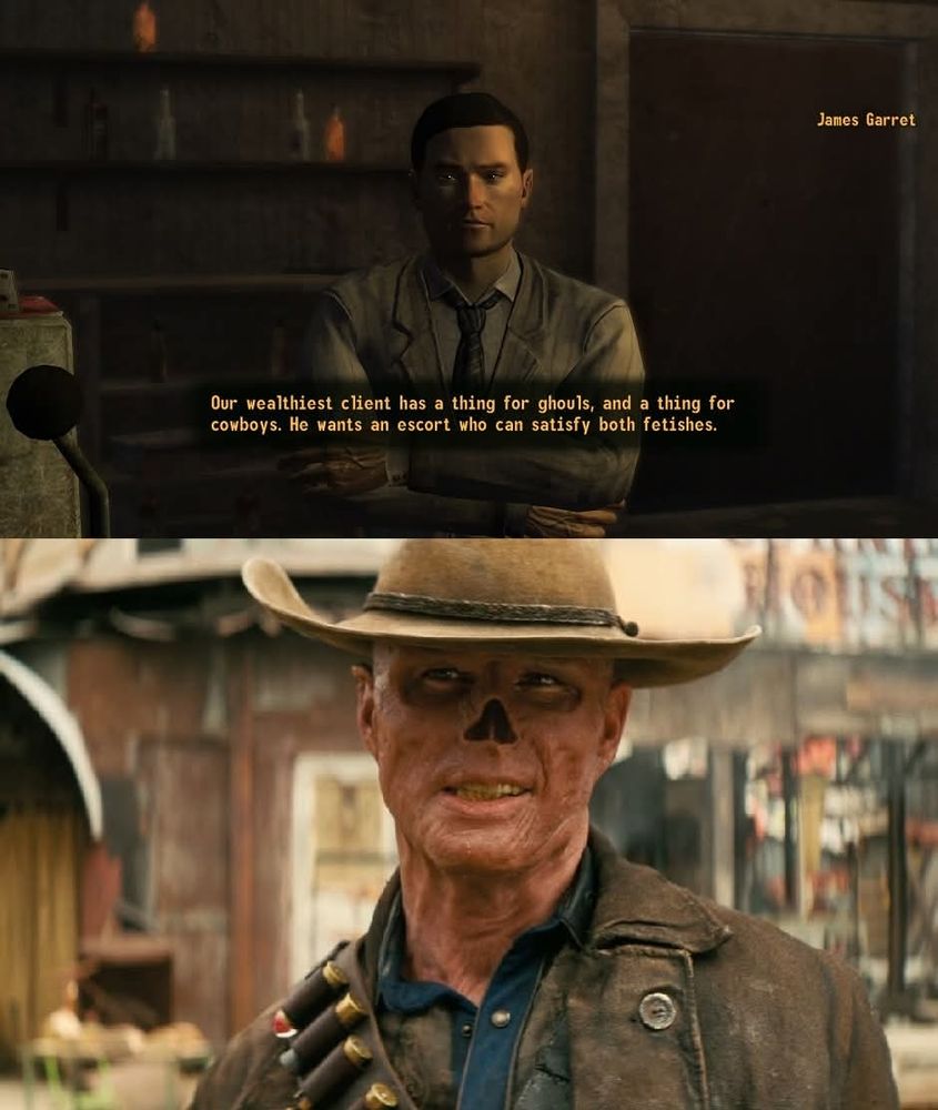 Screenshot of new Vegas that says "Our wealthiest client has a thing for ghouls, and a thing for cowboys. He wants an escort who can satisfy both fetishes." Over a screenshot from fallout TV shows Cooper Howard the ghoul.