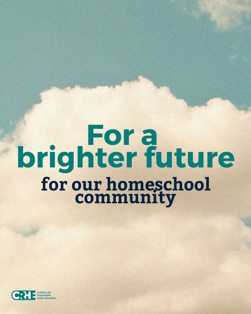 "For a brighter future for our homeschool community." A background of a blue sky full of clouds.