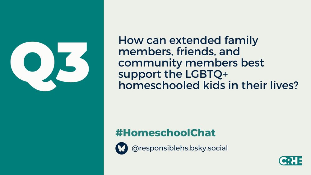 Q3: How can extended family members, friends, and community members best support the LGBTQ+ homeschooled kids in their lives? #HomeschoolChat 