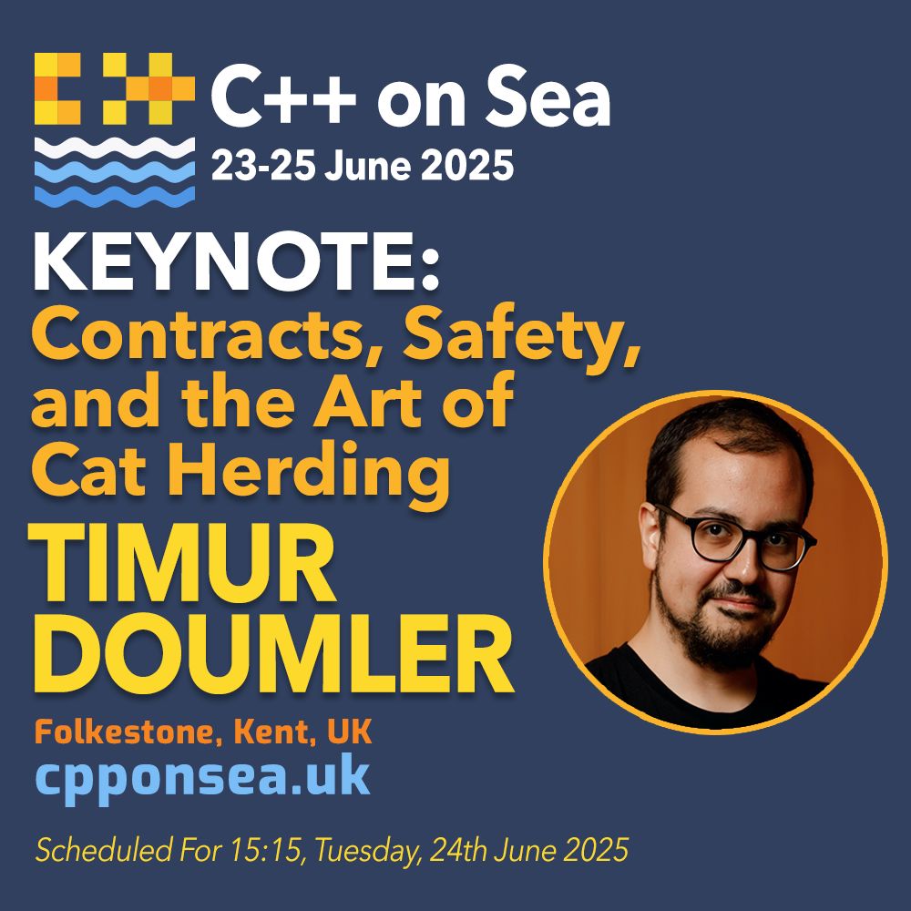 Keynote From Timur Doumler At C++ on Sea 2025