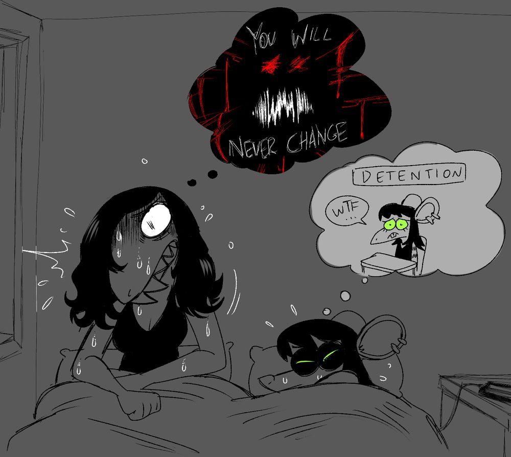 Chum (Shark, left) waking up from the shock of a horrible dream, of which there is a thought bubble chanting "You will never change", on of her inner fears.

Alex (Rat, right) still asleep, stirring at her own personal nightmare of being in detention during grade school.

<You should eat something healthy today>