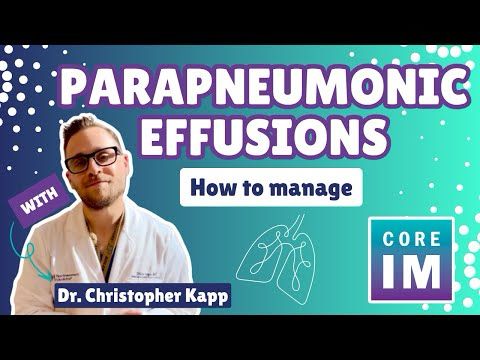 Managing Parapneumonic Effusions