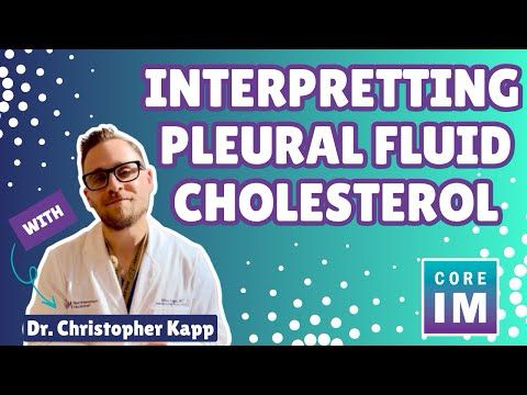 Interpreting Pleural Fluid Cholesterol