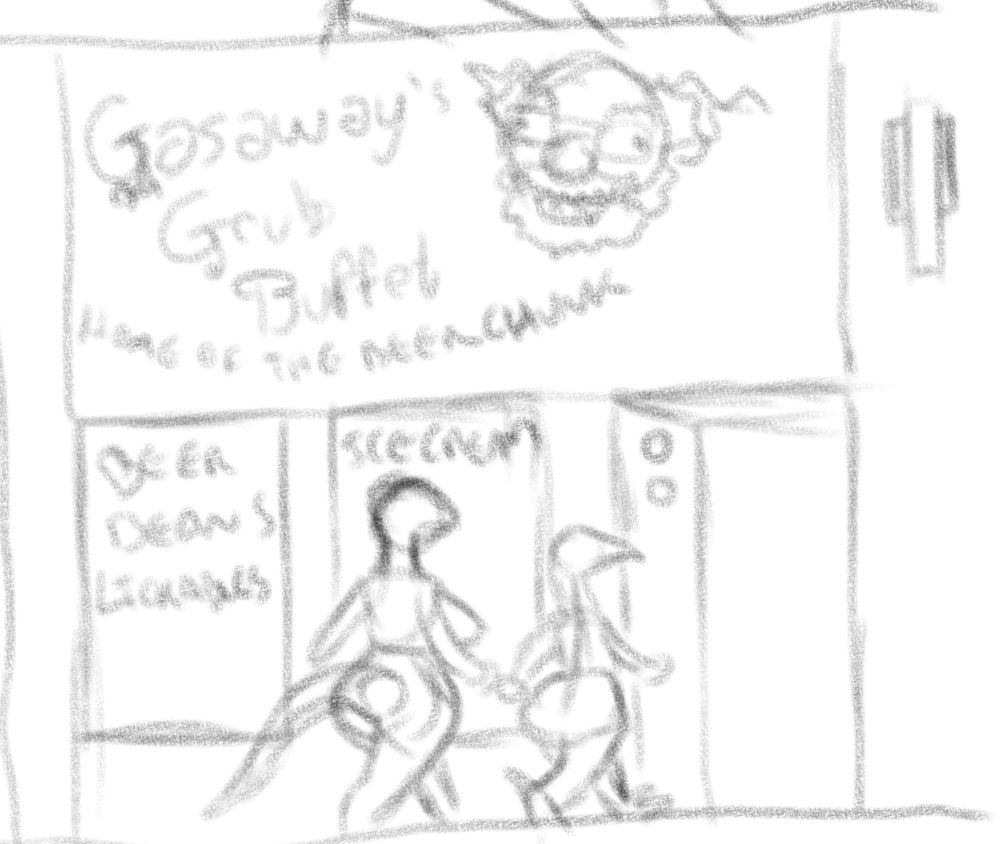 Rough comic panel. Two anthro women (snake and crow) enter a terrible restaurant in a shopping mall called Gasaway's Grub Buffet. Its mascot is a silly old human man named Gus Gasaway, and it purports to be the "Home of the Beer Chunk". Signs in the windows advertise beer, ice cream, and lickable beans.
