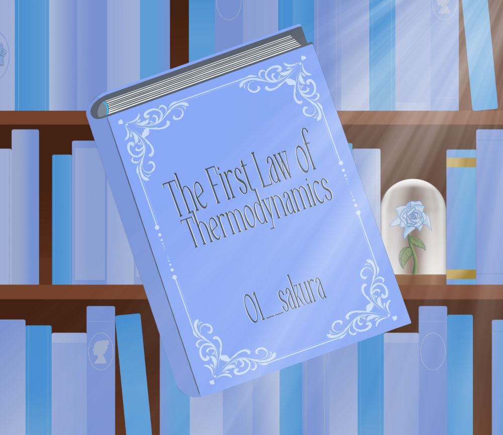 An illustration of a blue book floating in the centre of the image. In the background, wooden shelves full of books in several shades of blue can be seen, with pale light streaming in over everything from an unseen window. The cover of the book reads: 

The First Law Of Thermodynamics

01__sakura
