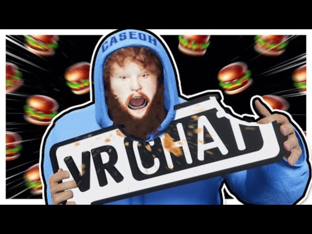 CaseOh EATS VRChat