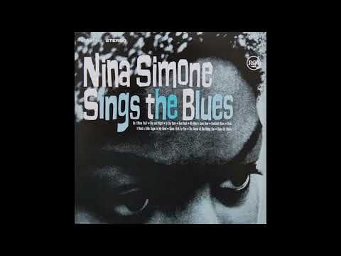 Nina Simone -  Sings the Blues - 2004- FULL ALBUM