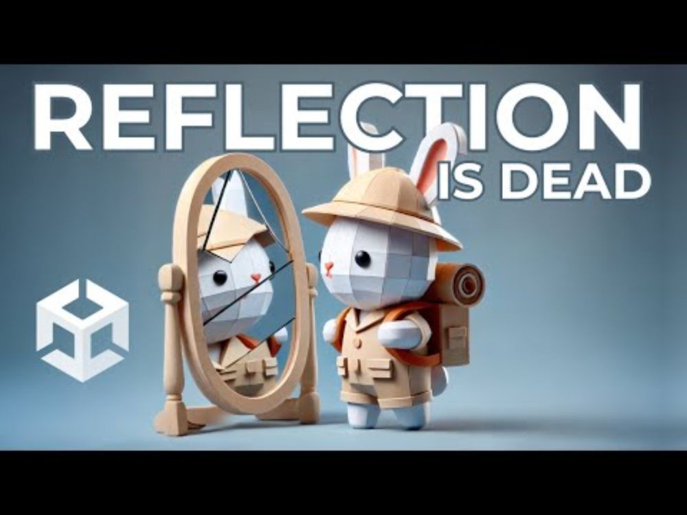 Is Reflection Dead in Unity?