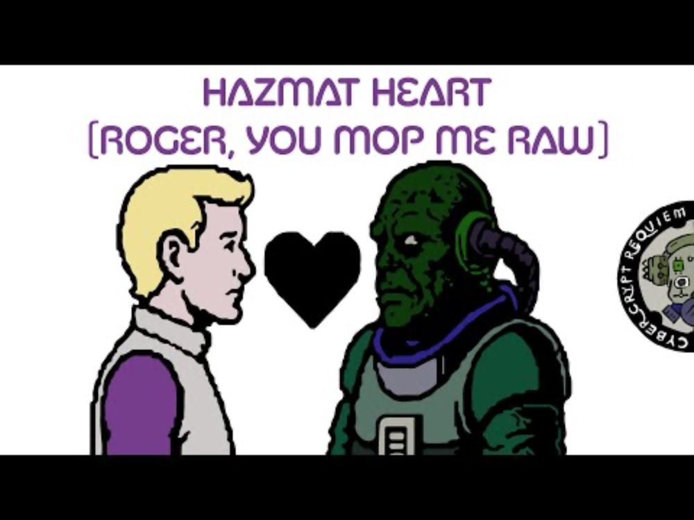 Space Quest: Hazmat Heart (Roger, You Mop Me Raw)