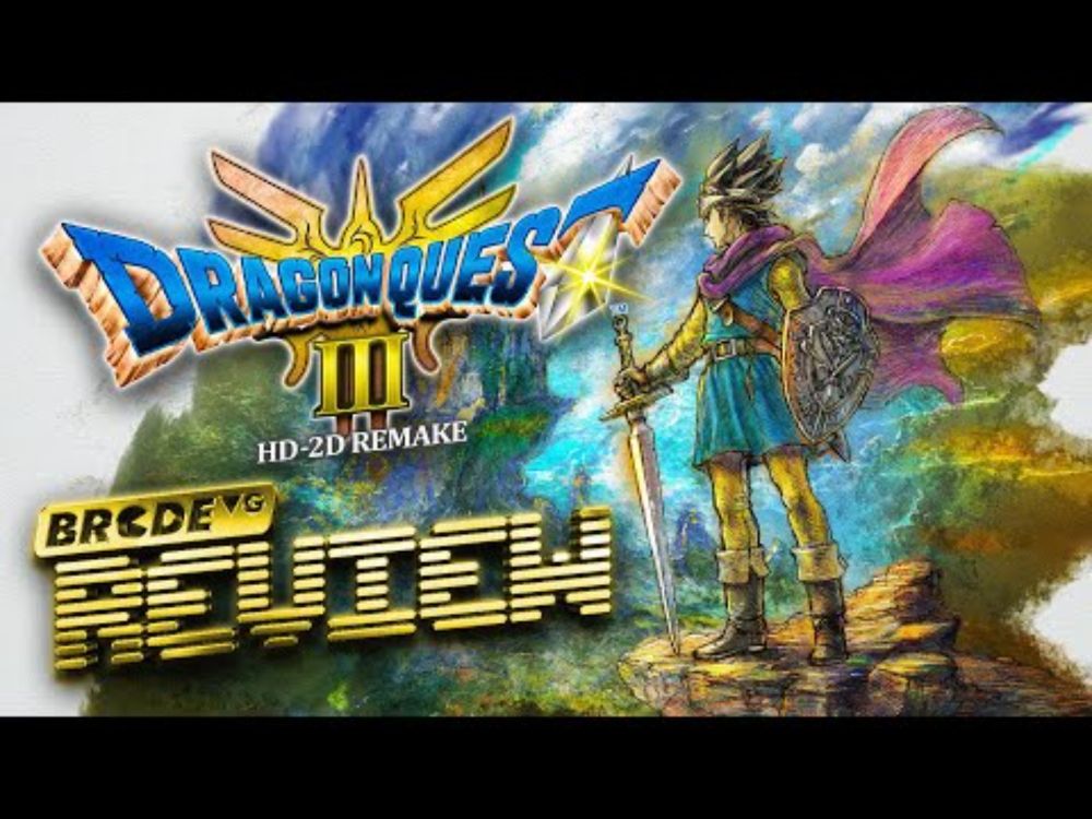 Review DRAGON QUEST III HD-2D Remake | BRCDEvg