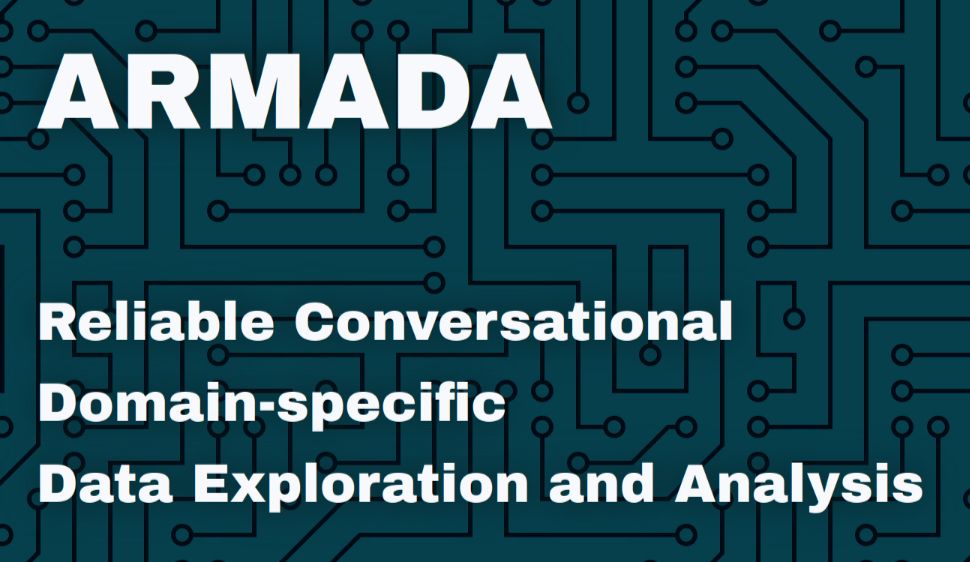Banner of the ARMADA website:
"ARMADA
Reliable Conversational Domain-specific
Data Exploration and Analysis"