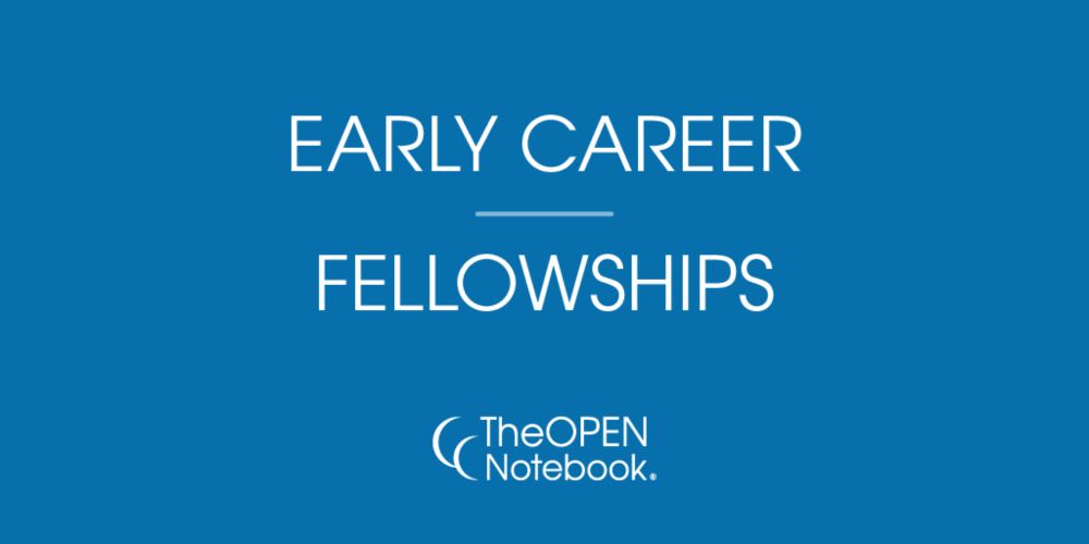 Early-Career Fellowship Program - The Open Notebook