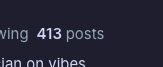 413 posts