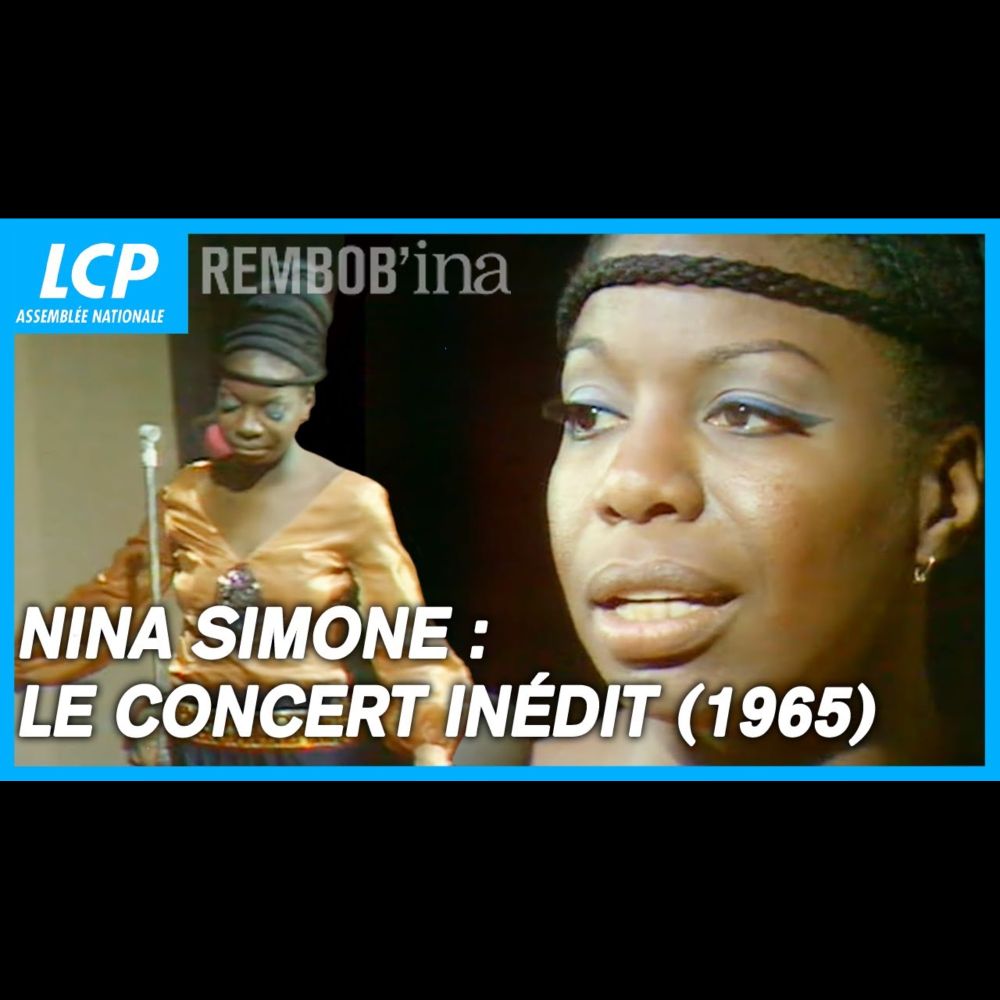 Nina Simone : le concert inédit (1965) | Rembob'INA