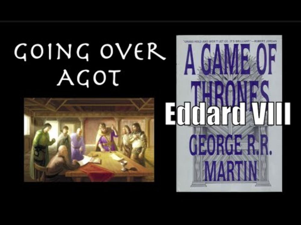 Going Over Eddard VIII, A Game of Thrones