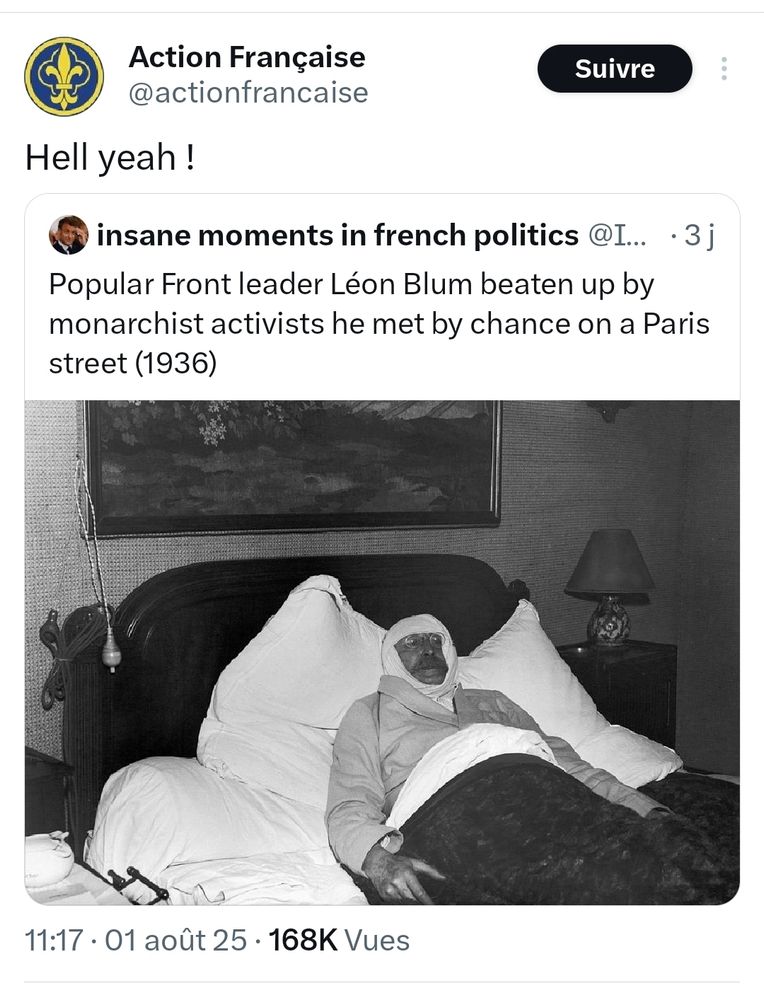 L'Action française retweete un message rappellant l'attentet antisémite contre Leon Blum en 1936 avec une photo de lui alité et la tête bandée. L'Action française commente : "Heil Yeah !"