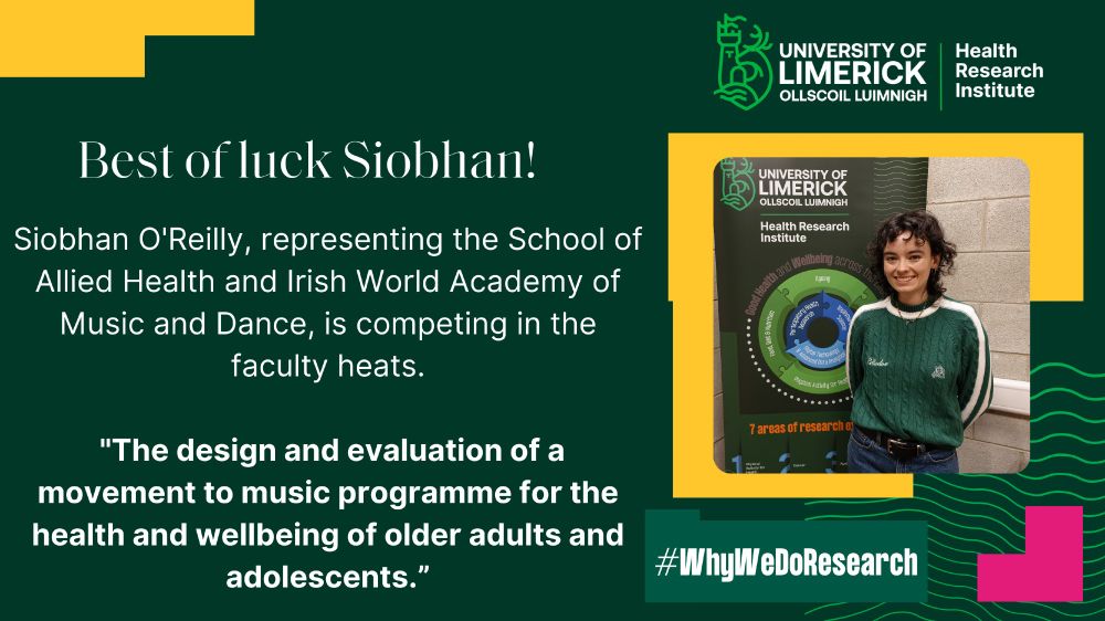 Thrilled to see Siobhán O'Reilly representing Allied Health & Irish World Academy of Music & Dance at tomorrow's faculty heats (KBS, 1-2pm)!  Wishing her the best!  Her thesis: "The design & evaluation of a movement to music programme for the health & wellbeing of older adults & adolescents."  Fingers crossed for Research Week finals! 🤞 #WhyWeDoResearch